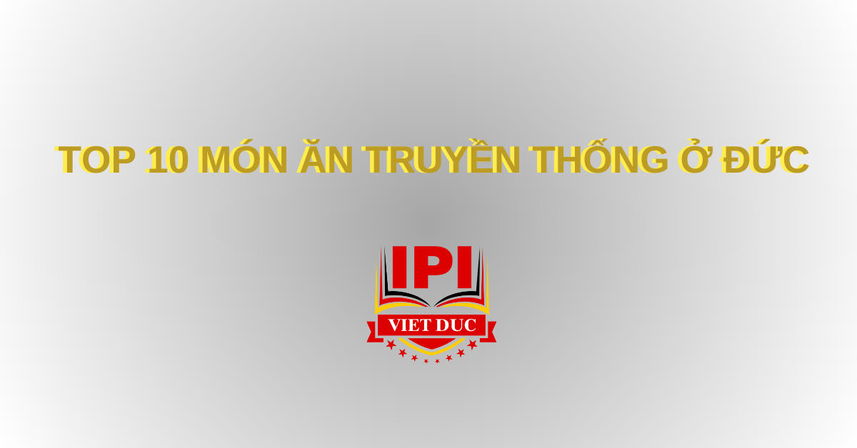 Top 10 món ăn truyền thống ở Đức.